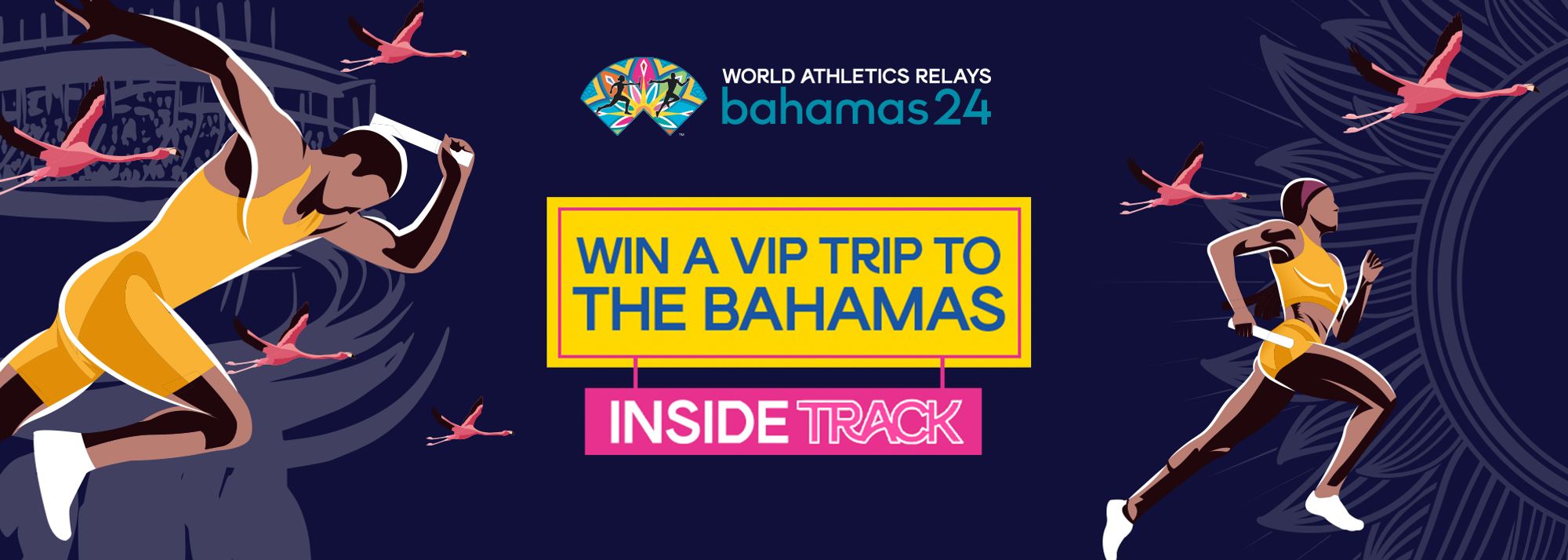 Win a trip for two, with flights and accommodation, to The Bahamas to attend the World Relays.