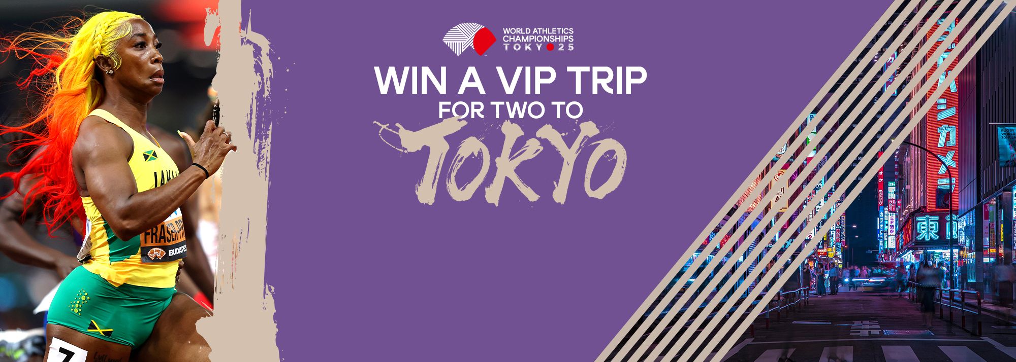 The excitement is building for the World Athletics Championships Tokyo 25, and this is your chance to be there as our VIP!